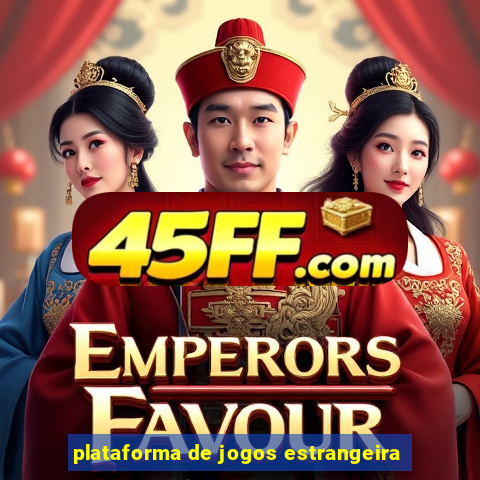 plataforma de jogos estrangeira